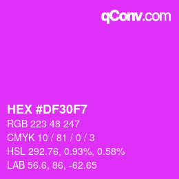 Color code: HEX #DF30F7 | qconv.com
