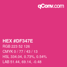 カラーコード: HEX #DF347E | qconv.com