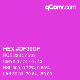 Color code: HEX #DF39DF | qconv.com
