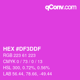 カラーコード: HEX #DF3DDF | qconv.com