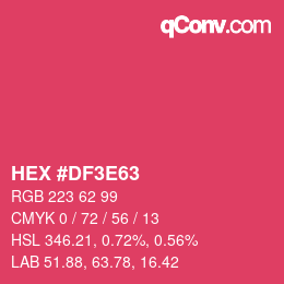 Color code: HEX #DF3E63 | qconv.com