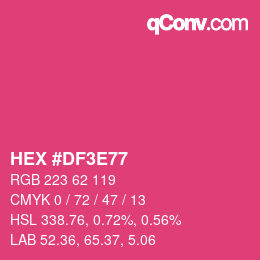 Color code: HEX #DF3E77 | qconv.com