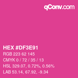 Color code: HEX #DF3E91 | qconv.com