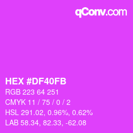 Color code: HEX #DF40FB | qconv.com