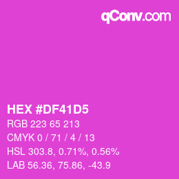 カラーコード: HEX #DF41D5 | qconv.com