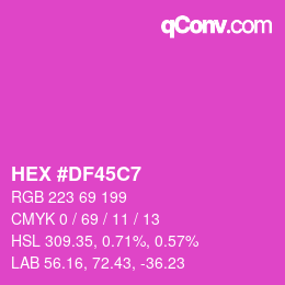 Color code: HEX #DF45C7 | qconv.com