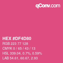 Color code: HEX #DF4D80 | qconv.com