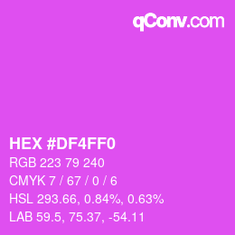 カラーコード: HEX #DF4FF0 | qconv.com