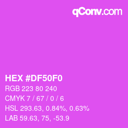 カラーコード: HEX #DF50F0 | qconv.com