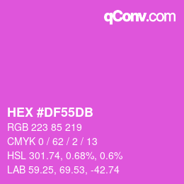 Color code: HEX #DF55DB | qconv.com