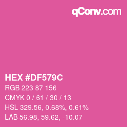 カラーコード: HEX #DF579C | qconv.com
