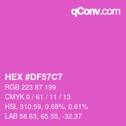 Color code: HEX #DF57C7 | qconv.com