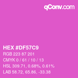 Color code: HEX #DF57C9 | qconv.com