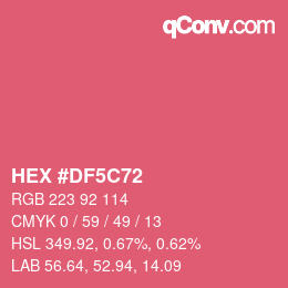 Color code: HEX #DF5C72 | qconv.com