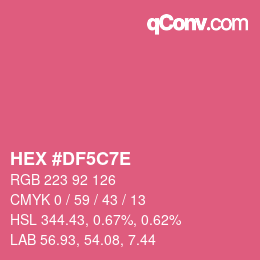 Color code: HEX #DF5C7E | qconv.com