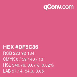 Color code: HEX #DF5C86 | qconv.com