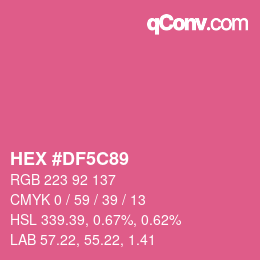 Color code: HEX #DF5C89 | qconv.com