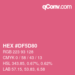 Color code: HEX #DF5D80 | qconv.com