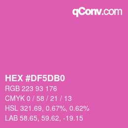 カラーコード: HEX #DF5DB0 | qconv.com