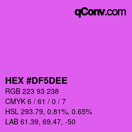 Color code: HEX #DF5DEE | qconv.com