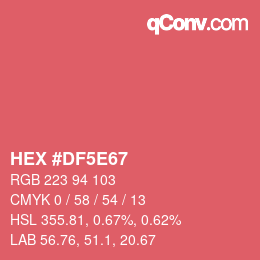 Color code: HEX #DF5E67 | qconv.com