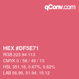 カラーコード: HEX #DF5E71 | qconv.com