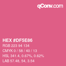 カラーコード: HEX #DF5E86 | qconv.com