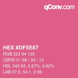 カラーコード: HEX #DF5E87 | qconv.com