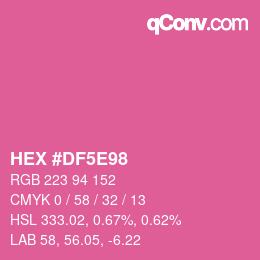 Color code: HEX #DF5E98 | qconv.com
