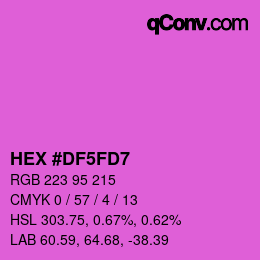 カラーコード: HEX #DF5FD7 | qconv.com