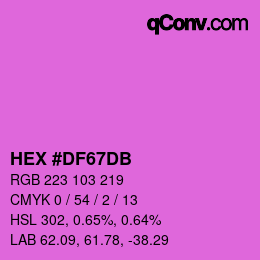 カラーコード: HEX #DF67DB | qconv.com
