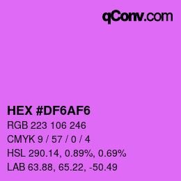 Color code: HEX #DF6AF6 | qconv.com