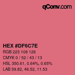 Farbcode: HEX #DF6C7E | qconv.com