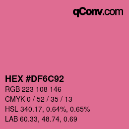 カラーコード: HEX #DF6C92 | qconv.com