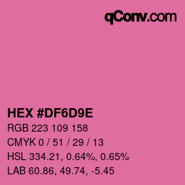 Color code: HEX #DF6D9E | qconv.com
