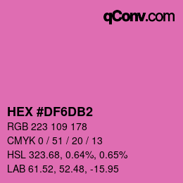 カラーコード: HEX #DF6DB2 | qconv.com