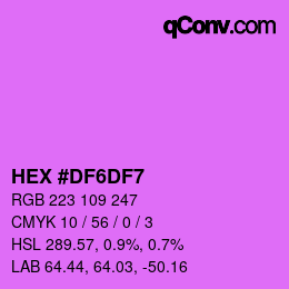 Color code: HEX #DF6DF7 | qconv.com
