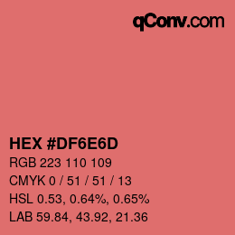 カラーコード: HEX #DF6E6D | qconv.com