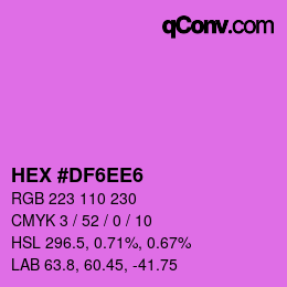 カラーコード: HEX #DF6EE6 | qconv.com