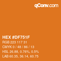 カラーコード: HEX #DF751F | qconv.com
