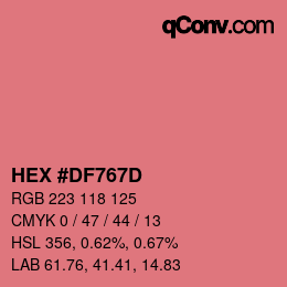 カラーコード: HEX #DF767D | qconv.com