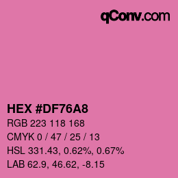 カラーコード: HEX #DF76A8 | qconv.com