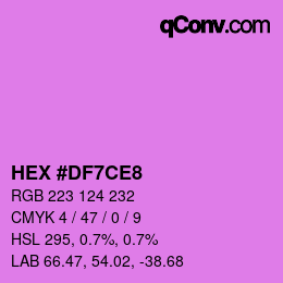 Color code: HEX #DF7CE8 | qconv.com