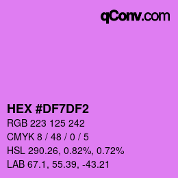 カラーコード: HEX #DF7DF2 | qconv.com
