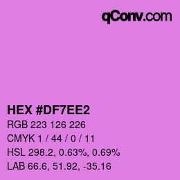 カラーコード: HEX #DF7EE2 | qconv.com