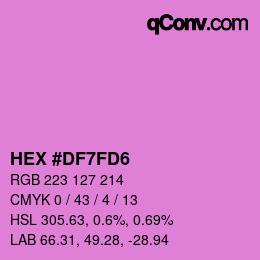 Color code: HEX #DF7FD6 | qconv.com