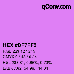 Color code: HEX #DF7FF5 | qconv.com