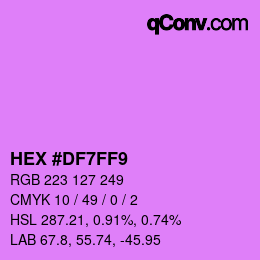 Color code: HEX #DF7FF9 | qconv.com