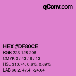 Color code: HEX #DF80CE | qconv.com