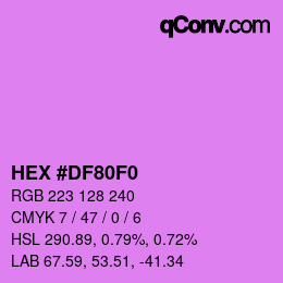 Color code: HEX #DF80F0 | qconv.com